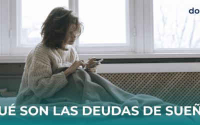 ¿CÓMO RECUPERAR LA DEUDA DE SUEÑO?